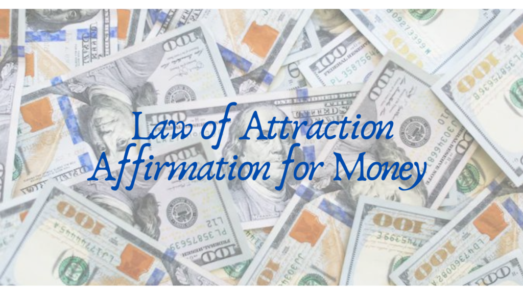 Law Of Attraction Affirmation for Money